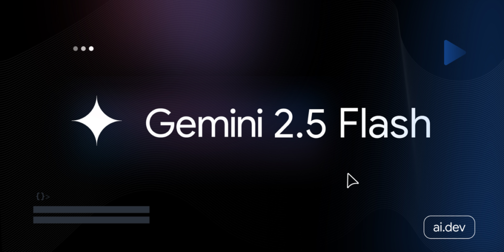 Inizia a costruire con Gemini 2.5 Flash

 | Intelligenza-Artificiale